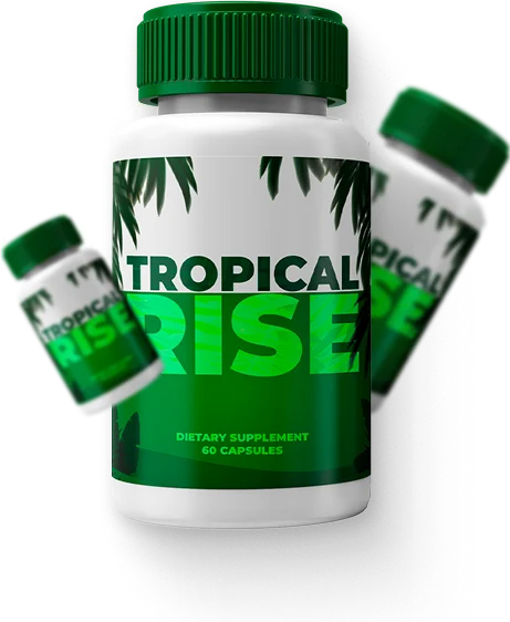 Tropical Rise Male Enhancement Supplement